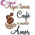 Matriz de bordado - Café 14 - Aqui temos café e muito amor